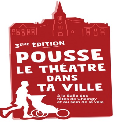 Pousse le théâtre dans ta ville - 3ème édition