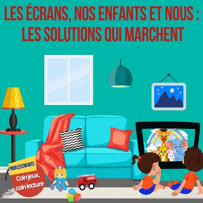 Soirée autour de la surexposition des enfants aux écrans